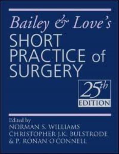 Bailey and Loves Short Practice of Surgery