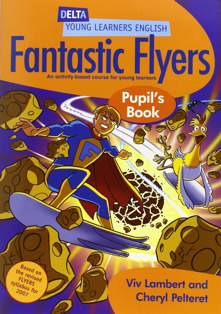 Delta Young Learners English: Fantastic Flyers - Pupil's Book