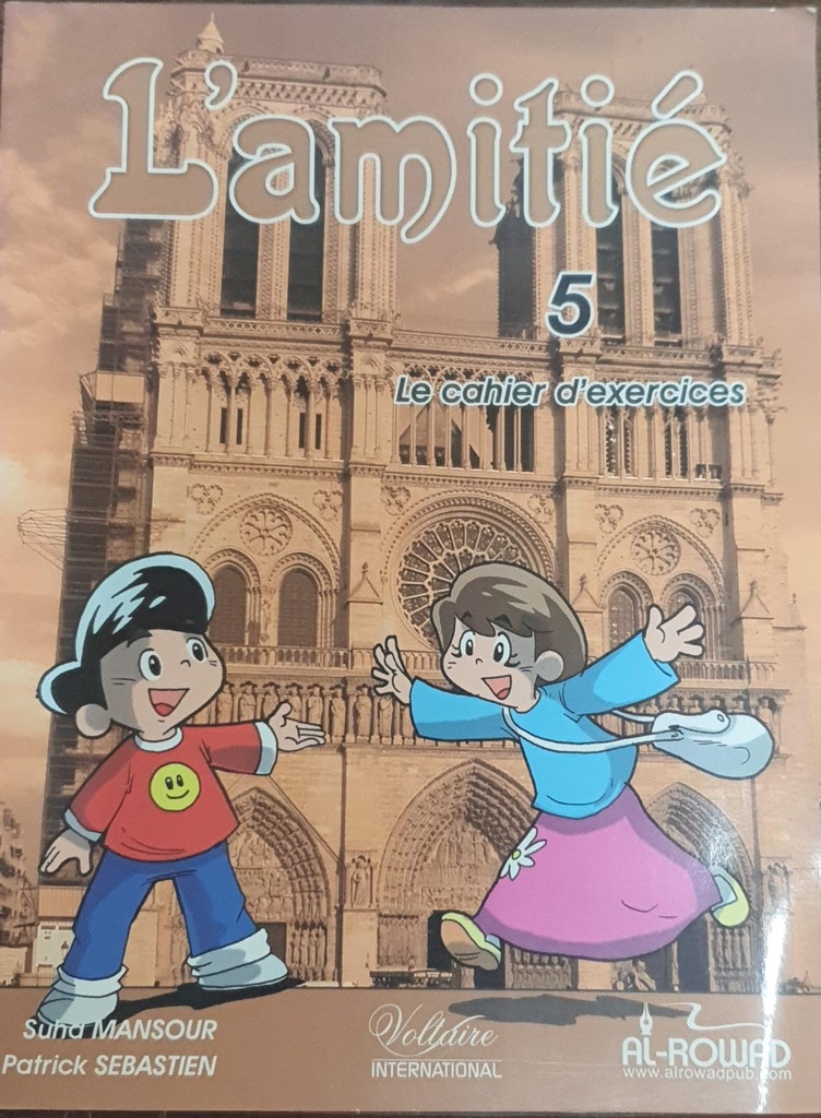 L'amitie (5) Le Cahier D'exercices