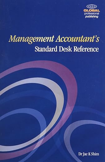 Management Accountants Standard Desk Reference