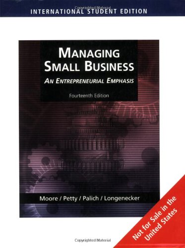 Managing Small Business An Entepreurial Emphasis