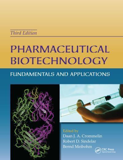 Pharmaceutical Biotechnology Fundamentals and Applications