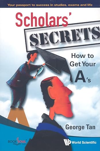Scholar's Secrets How to Get youre A's
