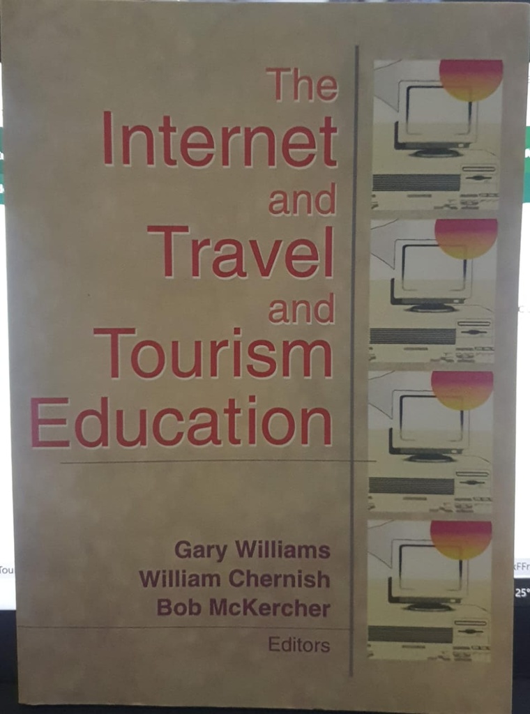 The Internet and Travel and Tourism Education