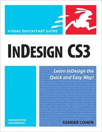 Visual Quickstart Guide InDesign CS3 Learn in Design the Quick and Easy Way
