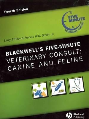 Blackwells Five-Minute Veterinary Consult Canine and Feline