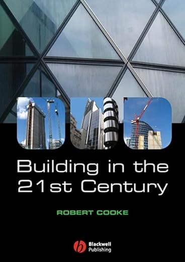 Building in the 21st Century
