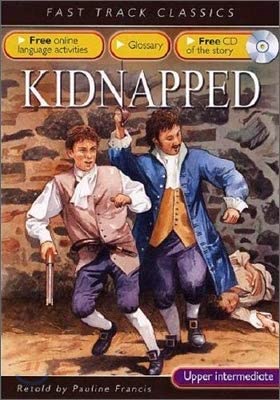 Fast Track Classics: Kidnapped with CD-ROM