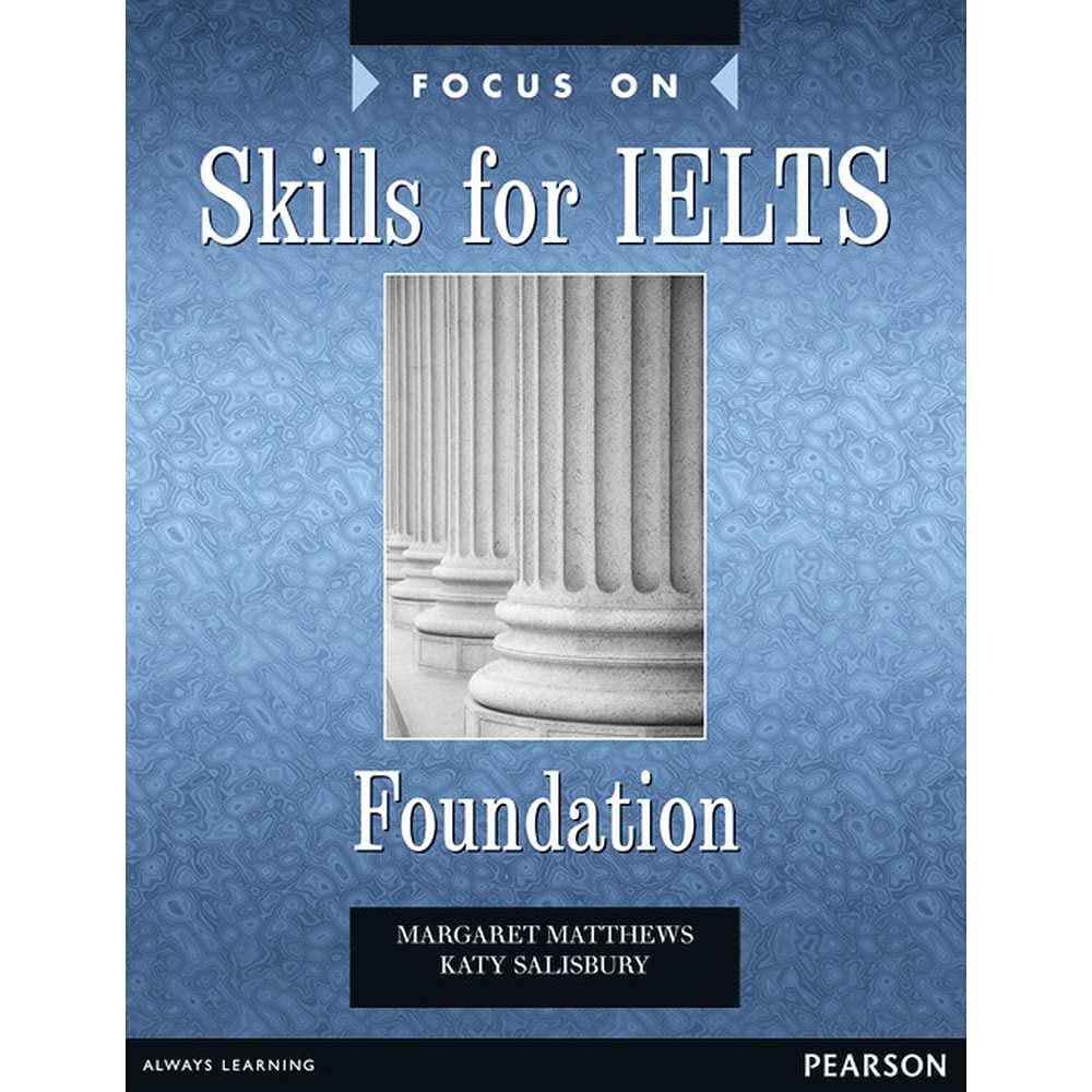 Focus on Skills For IELTS Foundation