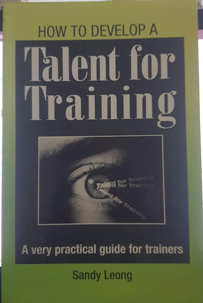 How to Develop a Talent for Training