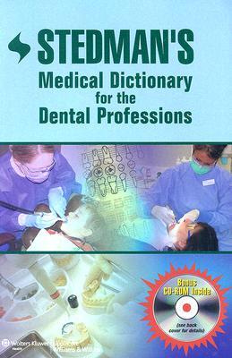Steadman's Medical Dictionary for the Dental Professionals