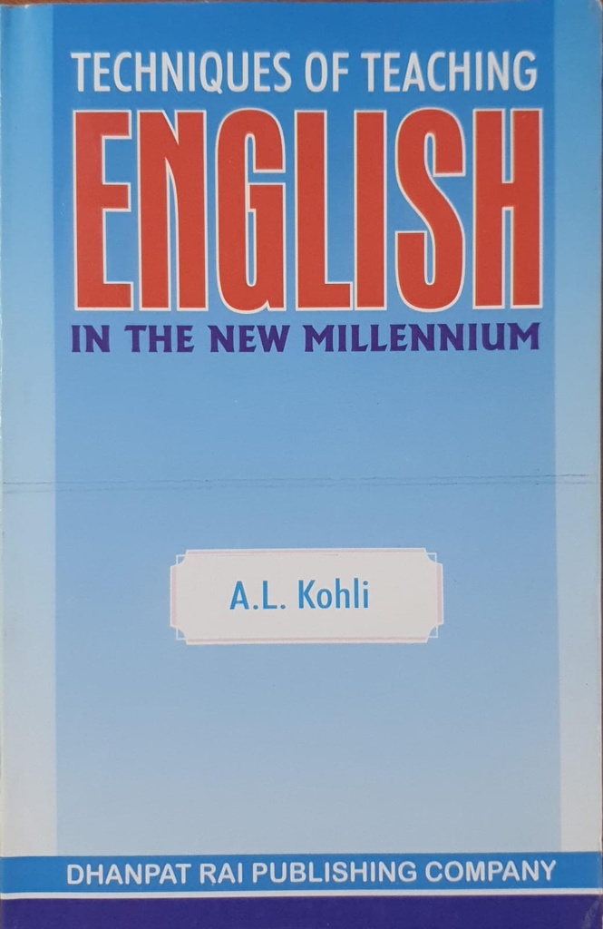Techniques of Teaching English in the New Millennium