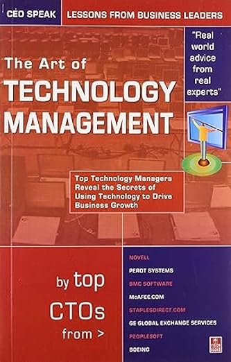 CEO Speak The Art of Technology Management