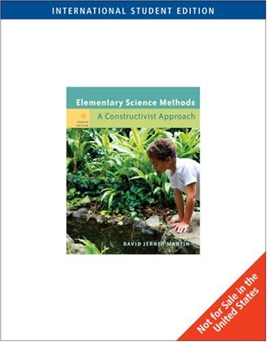 Elementary Science Methods A Constructivist Approach 
