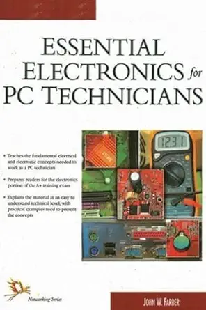 Essential Electronics for PC Technicians