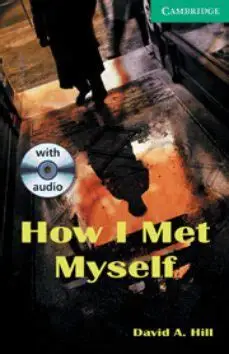 How I Met Myself with CD