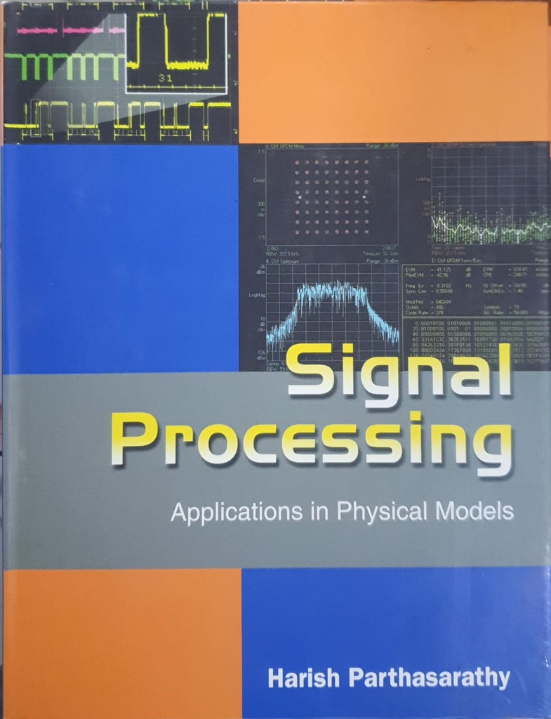 Signal Processing Applications in Physical Models