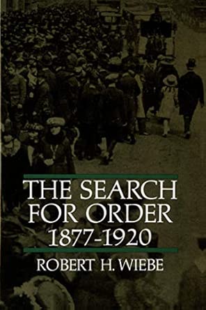 The Search for Order 1877-1920