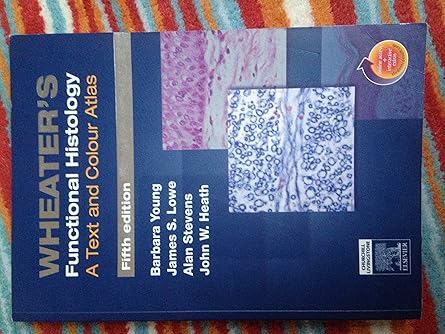 Wheater's Functional Histology: A Text and Color Atlas