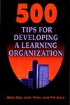 500 Tips for Developing A Learning Organization