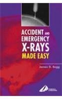 Accident and Emergency X-Ray Made Easy