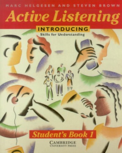 Active Listening (1) Introducing Skills for Understanding - Student's Book