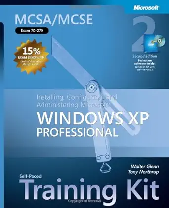 MCSA/MCSE Microsoft Windows XP Professional Training Kit