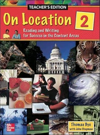 On Location (2) Reading and Writing for Success in the Content Areas (Teacher's Edition)