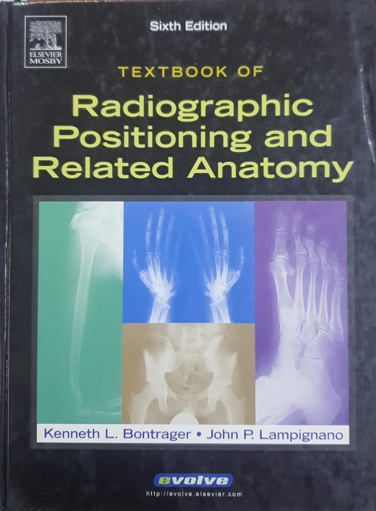 Textbook of Radiographic Positioning and Related Anatomy