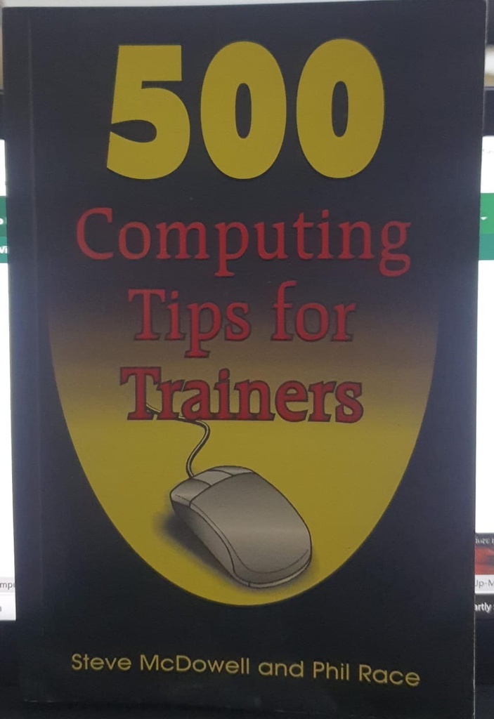 500 Computing Tips for Trainers
