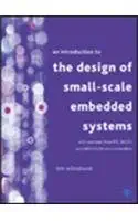 An Introduction to the Design of Small-Scale Embedded Systems
