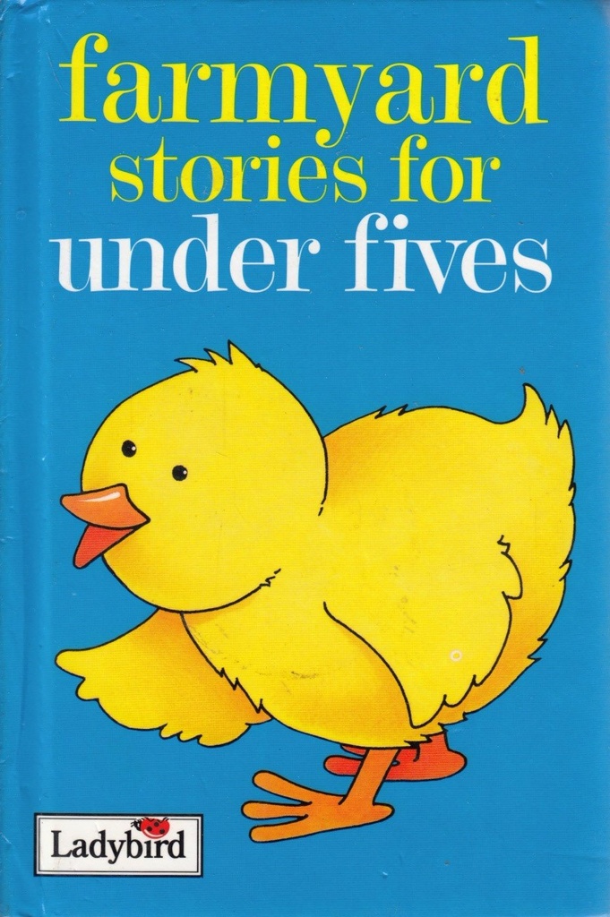 Farmyard Stories for Under Fives