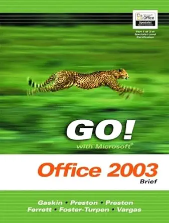 Go! With Microsoft Office Excel 2003 (Volume 1)