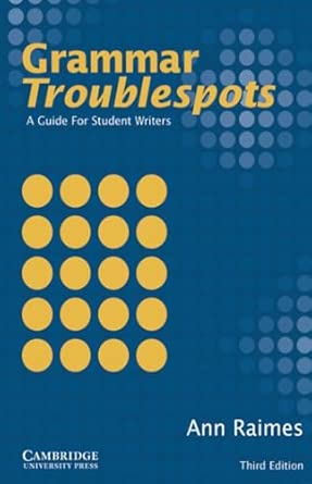 Grammar Troublespots A Guide for Student Writers