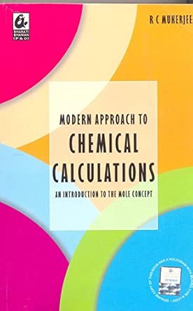 Modern Approach to Chemical Calculations An Introduction to the Mole Concept