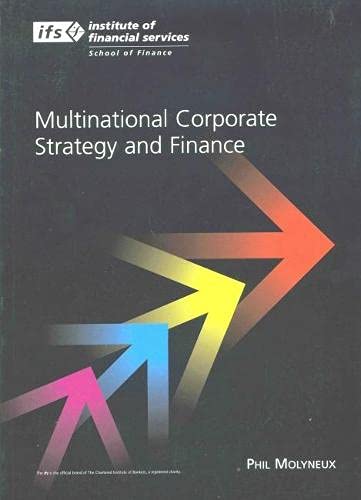 Multinational Corporate Strategy and Finance