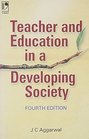 Teacher and Education in a Developing Society