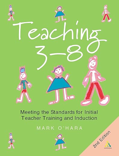 Teaching 3-8 Meeting the Standards for Initial Teacher