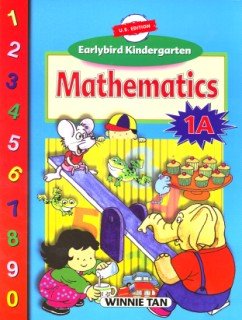Earlybird Pre-School: Mathematics 1A/2A/1B/2B/1B