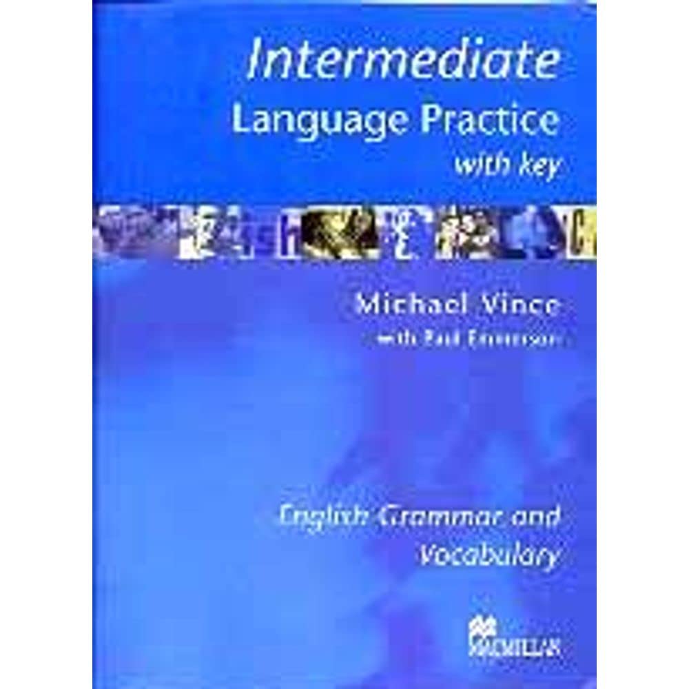 Intrermediate Language Practice with Key English Grammar and Vocabulary