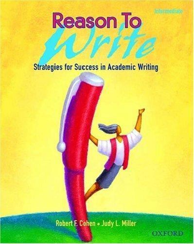 Reason to Write Strategies for Success Academic Writing - Intermediate 