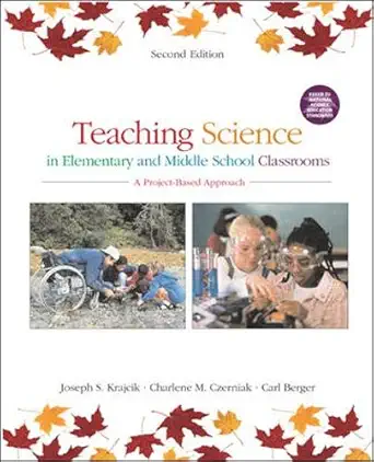 Teaching Science in Elementary and Middle School Classrooms
