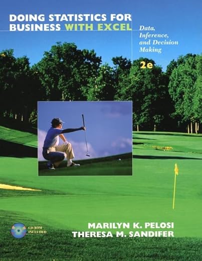 Doing Statistics for Business with Excel