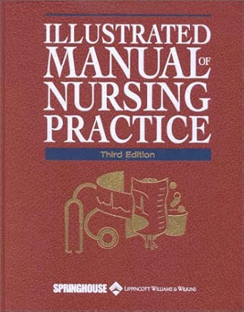Illustrated Manual of Nursing Practice
