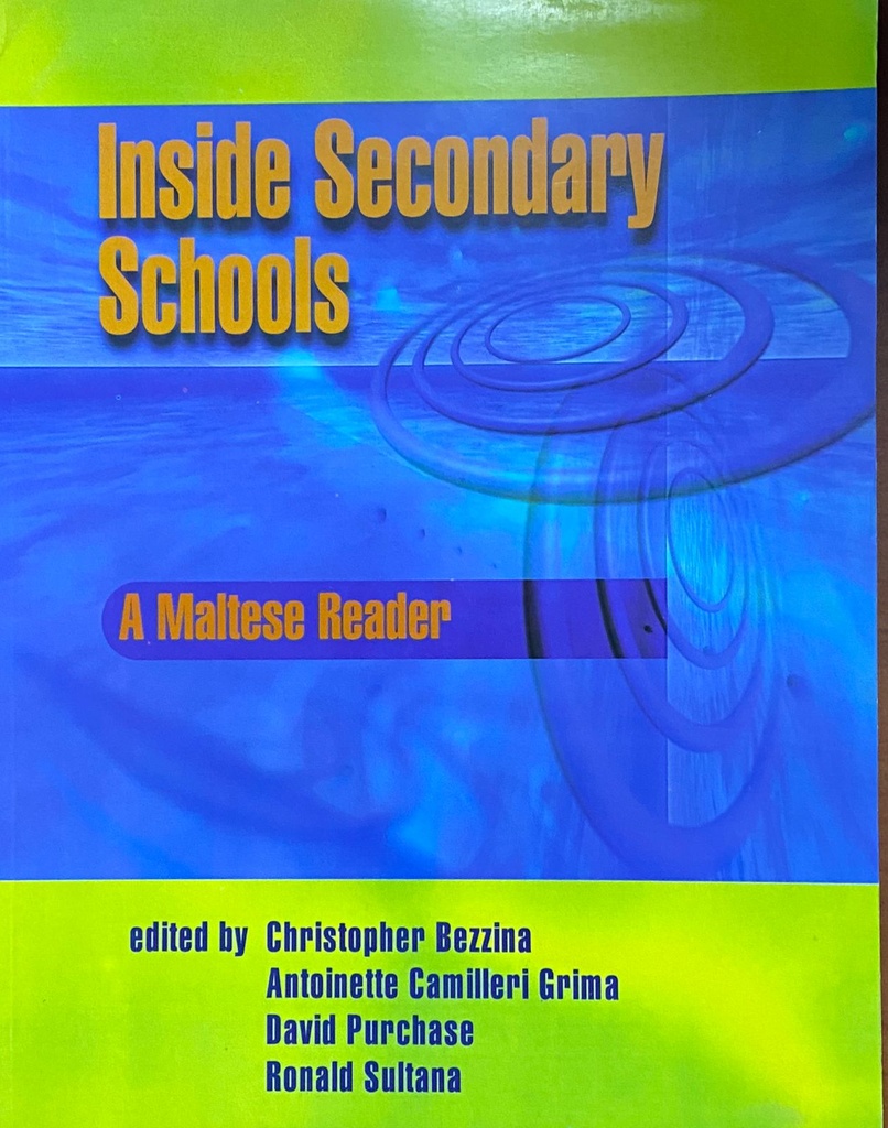 Inside Secondary Schools A Maltese Reader