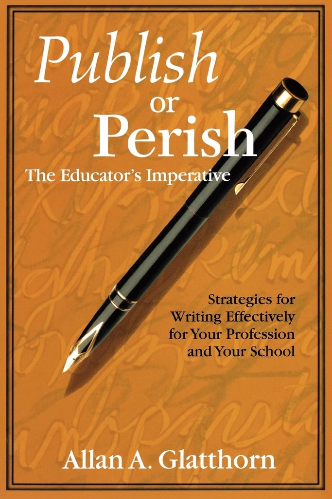 Publish or Perish The Educator's Imperative