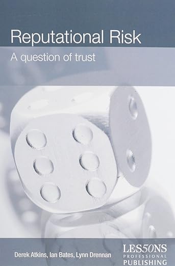 Reputational Risk A Question of Trust