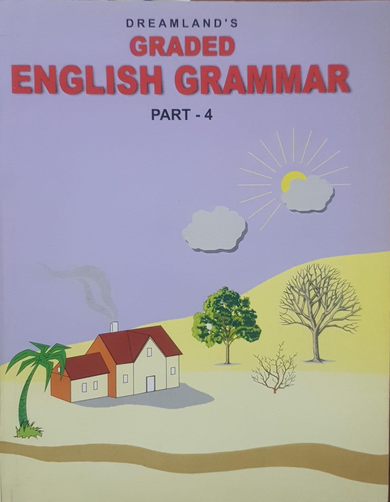 Dreamland's Graded English Grammar (Part 4)