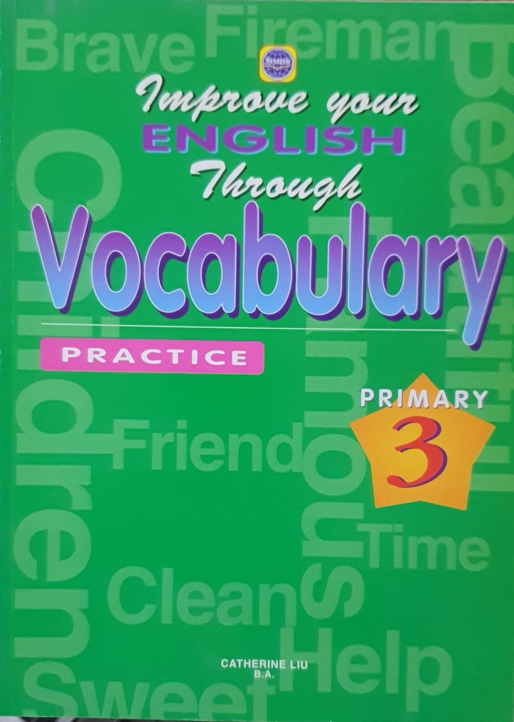 Improve Your English Through Vocabulary Practice (Primary 3)