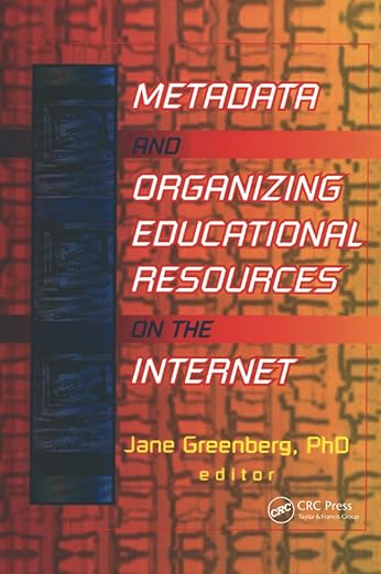 Metadata and Organizing Educational Resources on the Internet